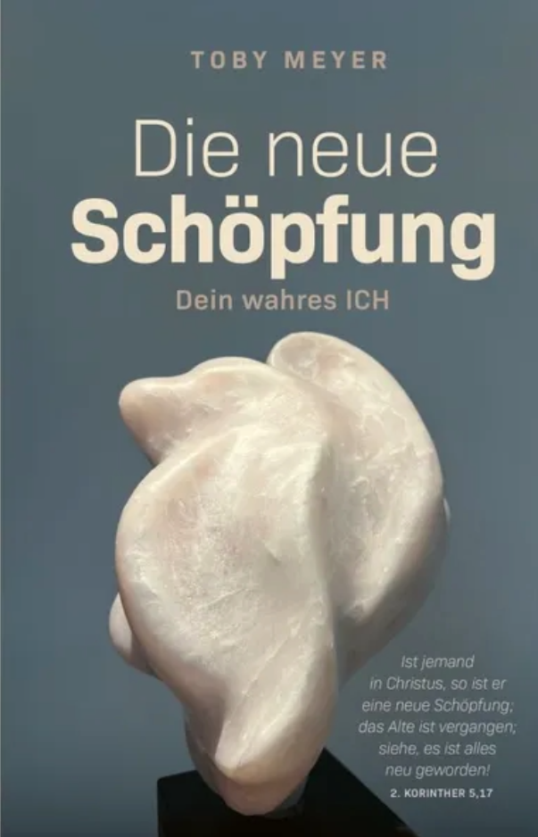 Die neue Schöpfung