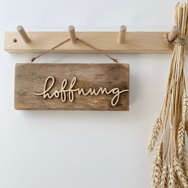 Holzschild „hoffnung“