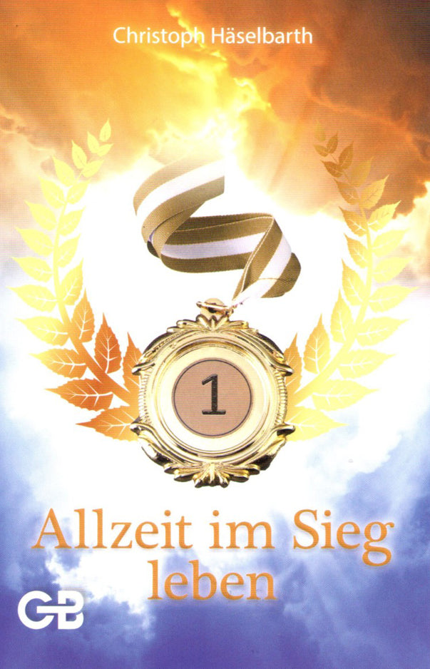 Allzeit im Sieg leben