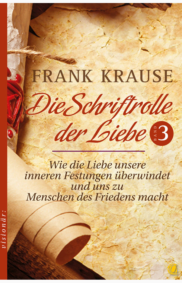 Die Schriftrolle der Liebe - Bd. 3