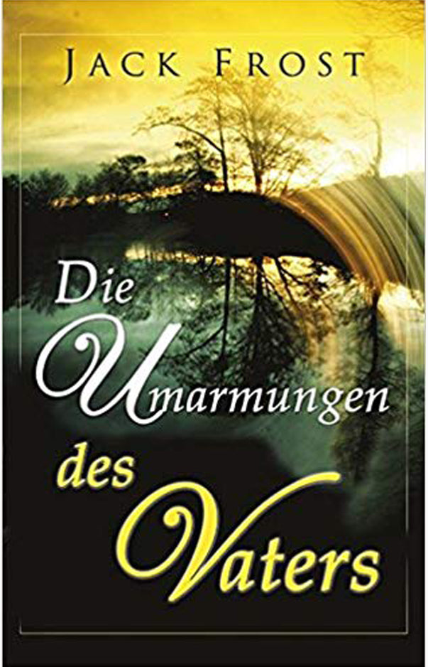Die Umarmungen des Vaters