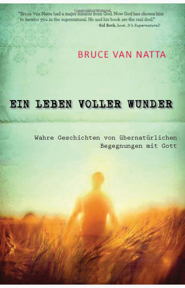Ein Leben voller Wunder