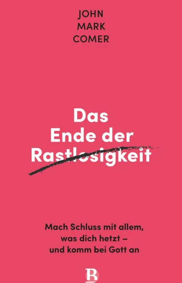 Das Ende der Rastlosigkeit