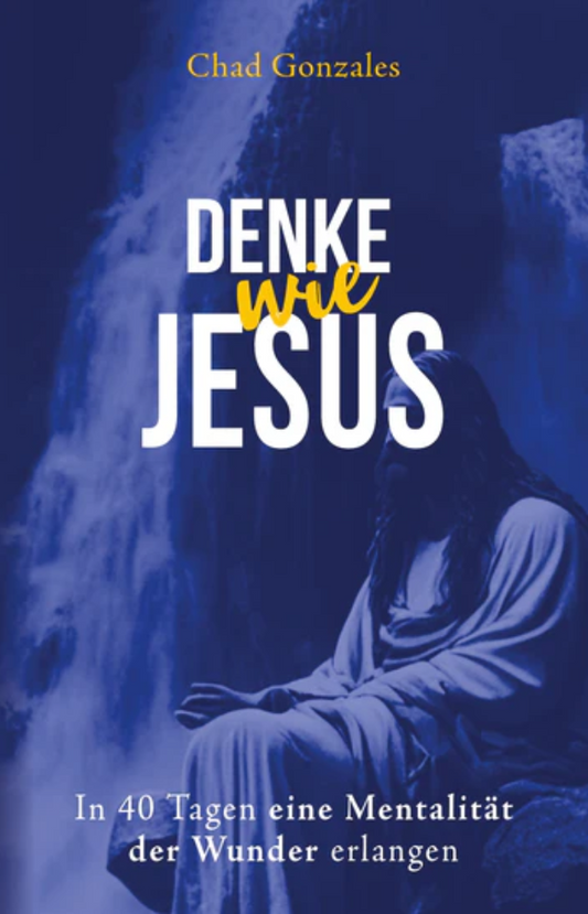 Denke wie Jesus