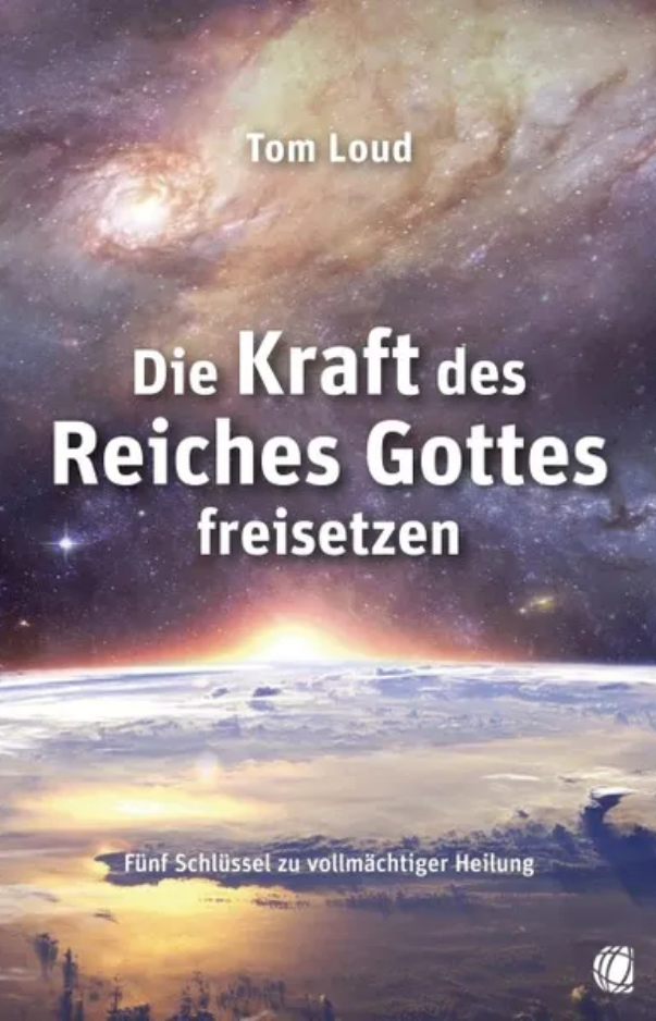Die Kraft des Reiches Gottes freisetzen
