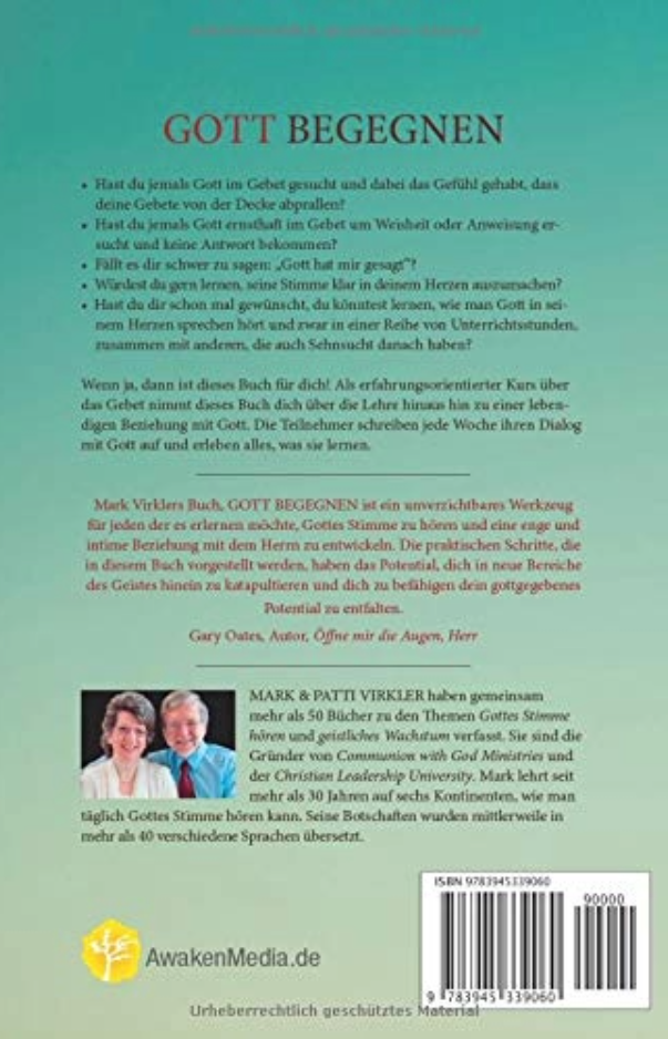 Gott begegnen - Vier Schlüssel die helfen Gottes Stimme zu hören