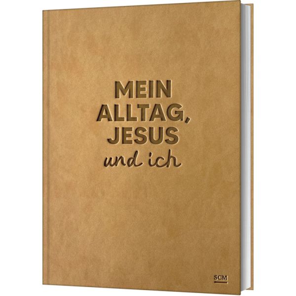 Mein Alltag, Jesus und ich