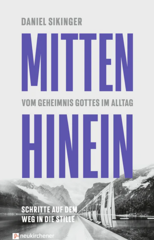 Mitten hinein