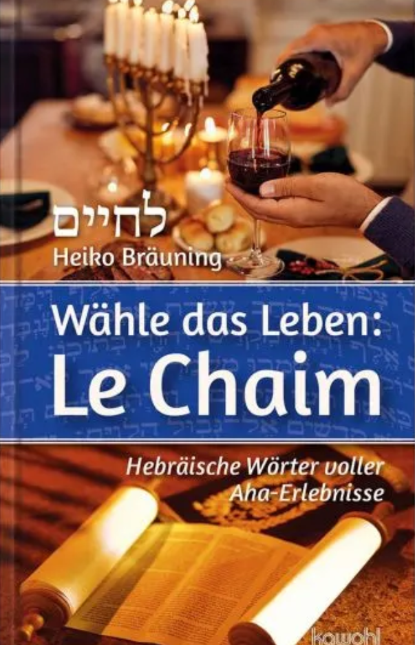 Wähle das Leben: Le Chaim