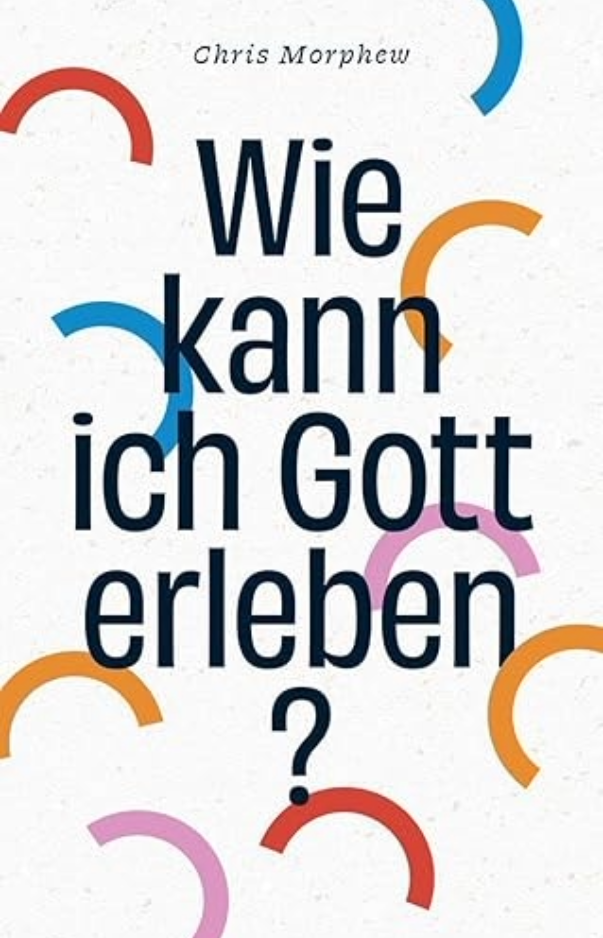Wie kann ich Gott erleben?