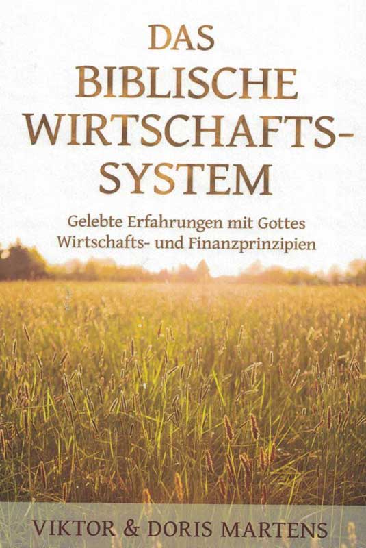 Das biblische Wirtschaftssystem