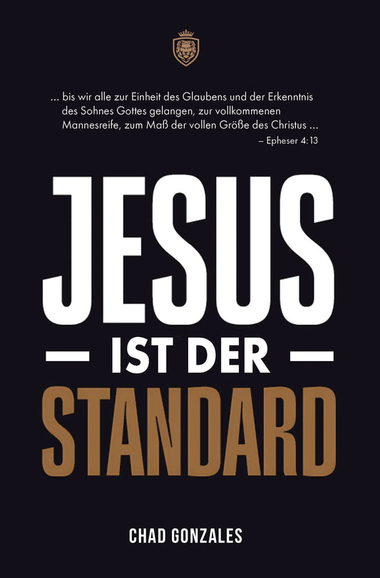 Jesus ist der Standard