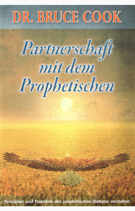 Partnerschaft mit dem Prophetischen